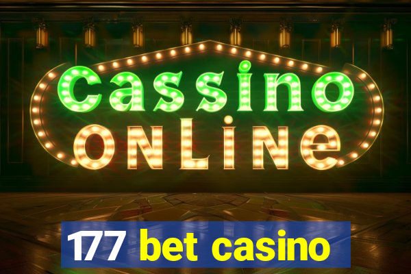 177 bet casino