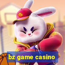 bz game casino