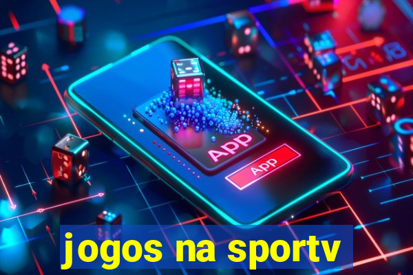 jogos na sportv