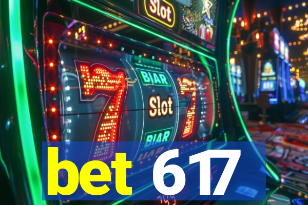 bet 617