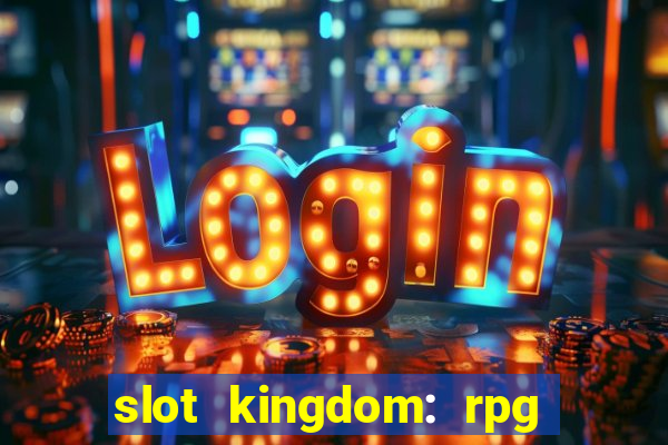 slot kingdom: rpg coin games