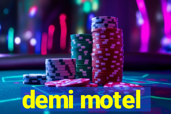 demi motel