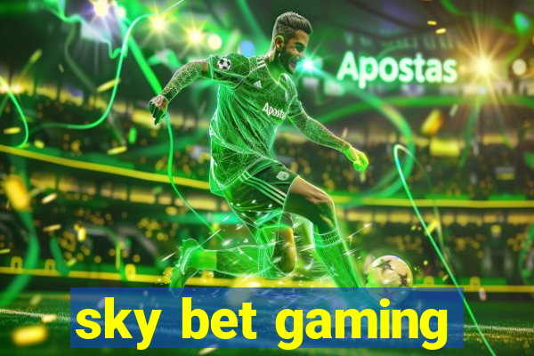 sky bet gaming