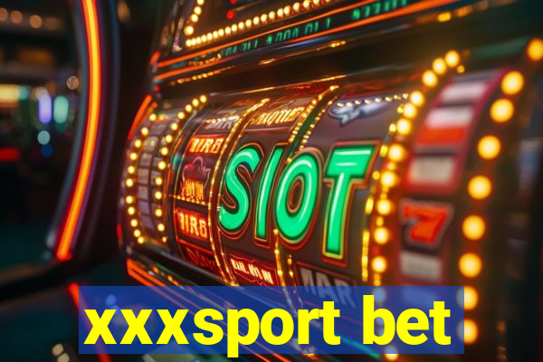 xxxsport bet