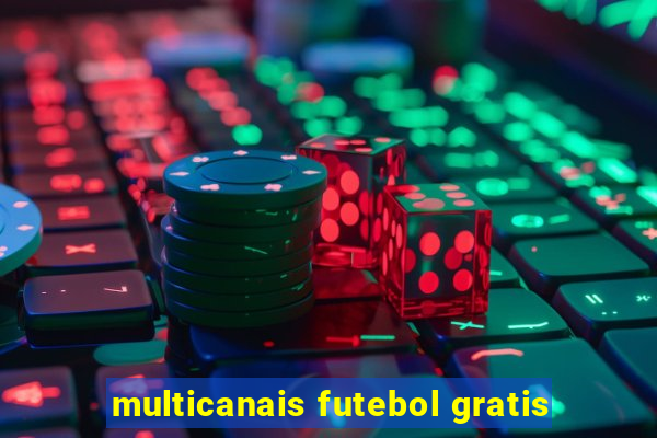 multicanais futebol gratis