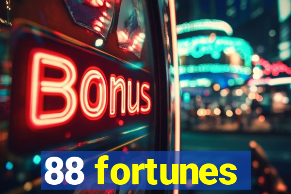 88 fortunes