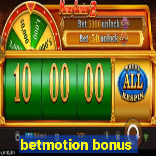 betmotion bonus