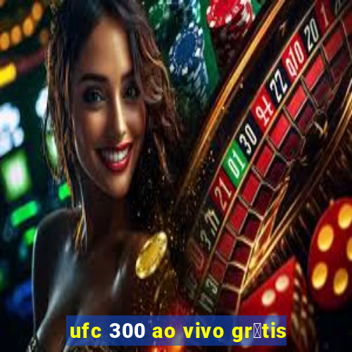 ufc 300 ao vivo gr谩tis