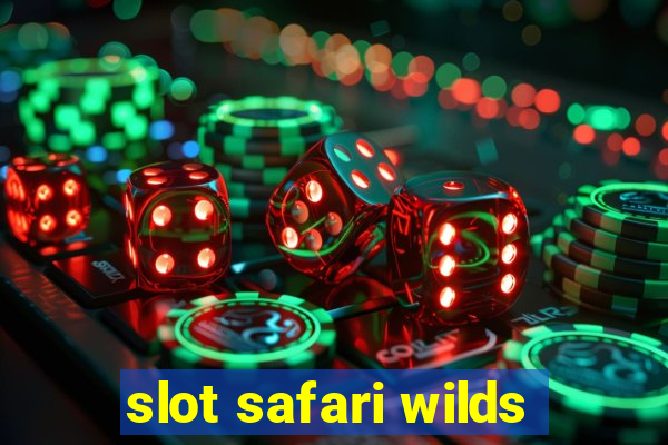 slot safari wilds