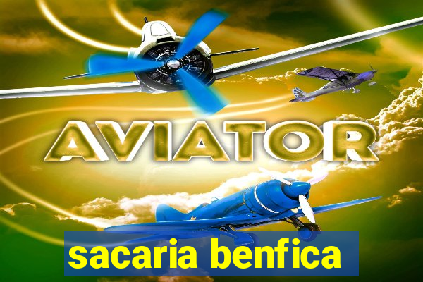 sacaria benfica