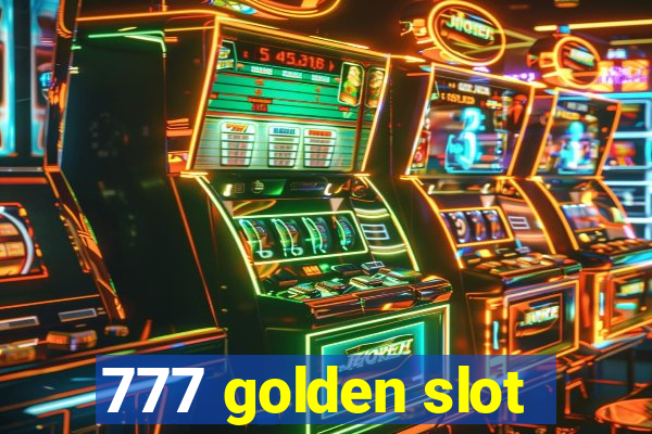 777 golden slot