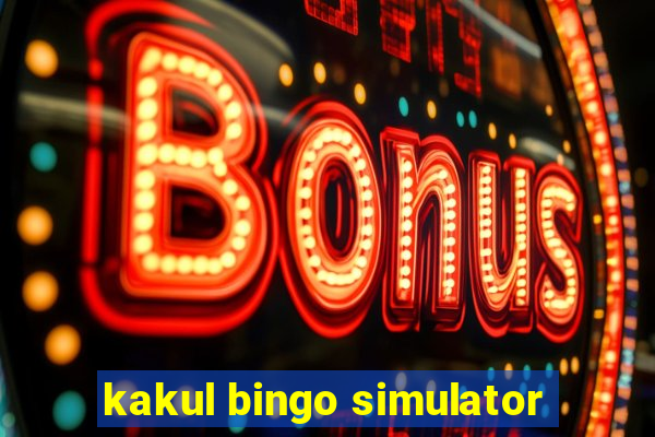 kakul bingo simulator