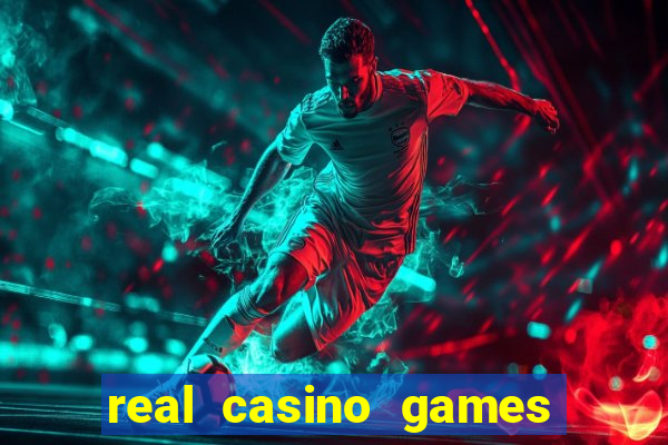 real casino games for real cash