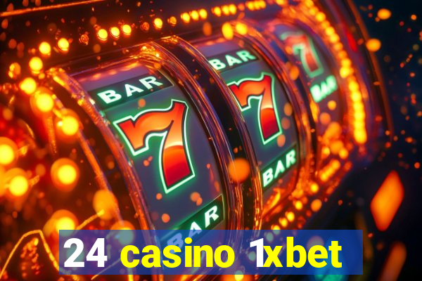 24 casino 1xbet