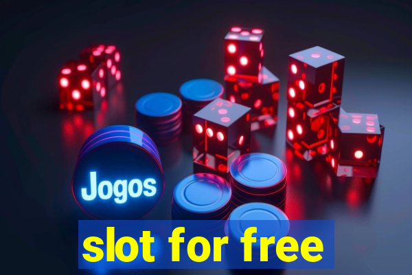 slot for free