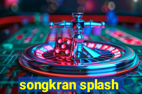 songkran splash