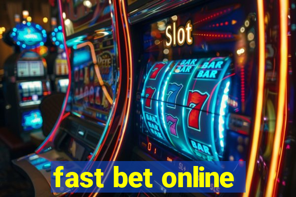 fast bet online