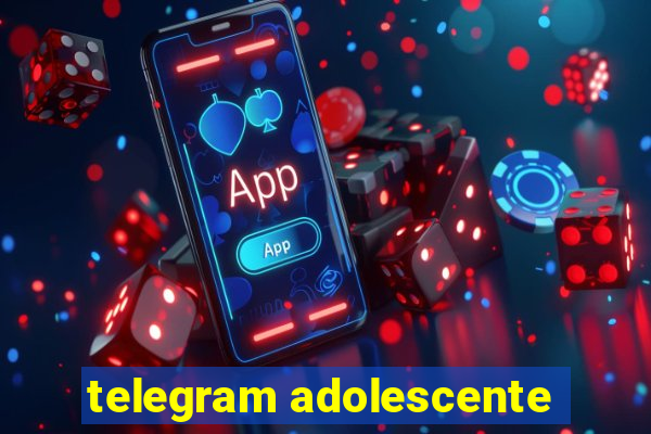 telegram adolescente