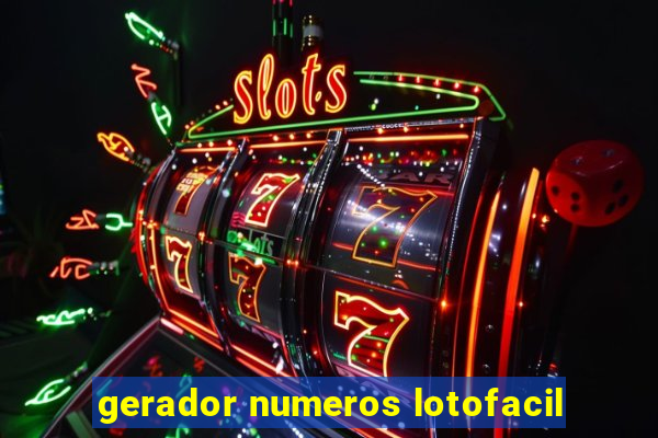 gerador numeros lotofacil