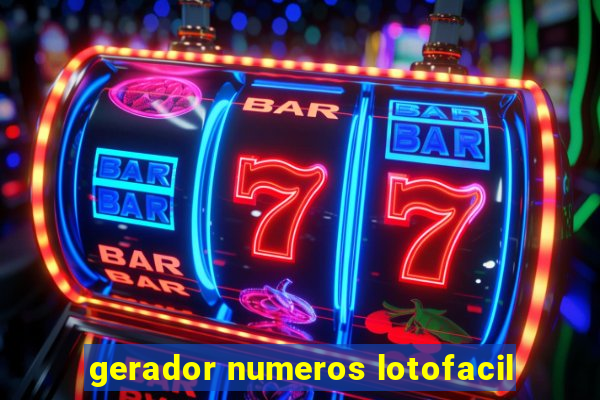 gerador numeros lotofacil