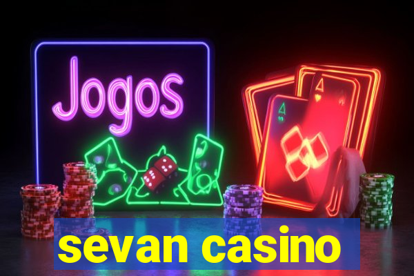 sevan casino