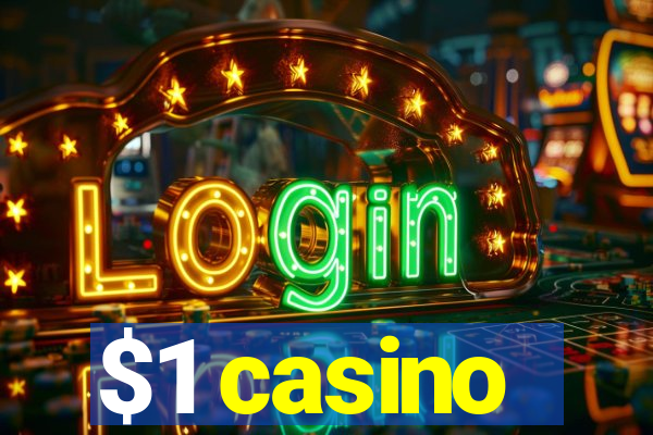 $1 casino