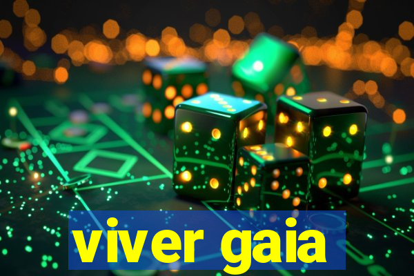 viver gaia