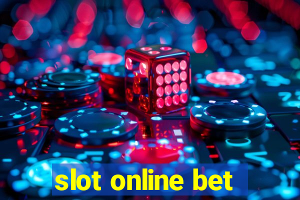 slot online bet