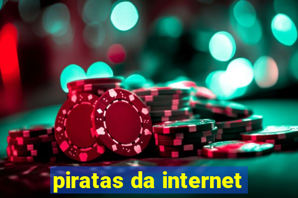 piratas da internet