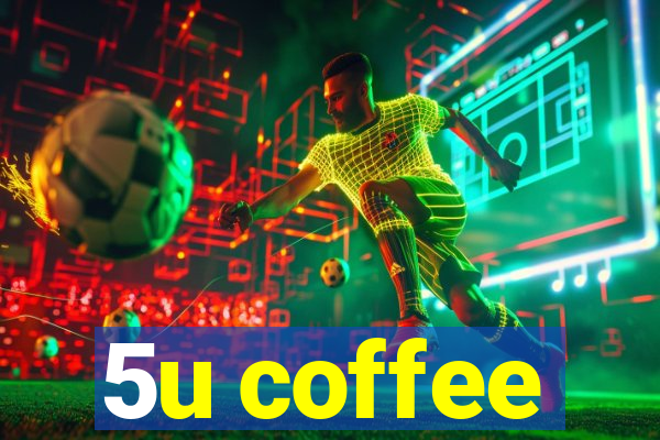 5u coffee