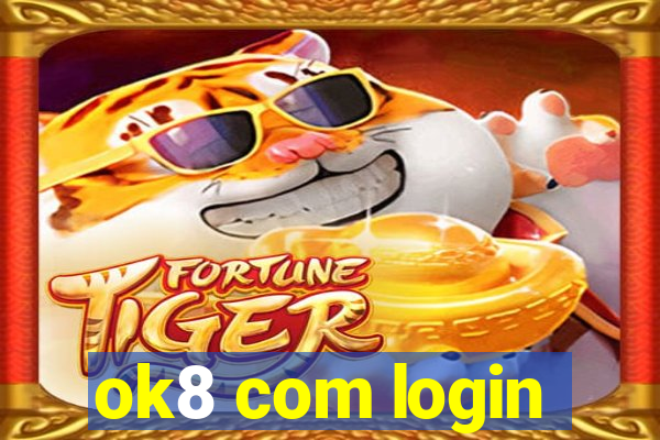 ok8 com login