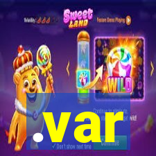 .var