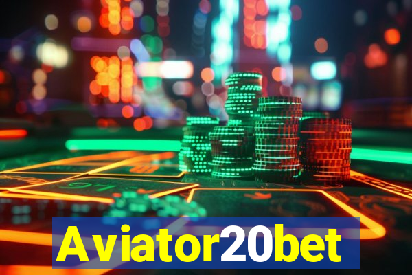 Aviator20bet