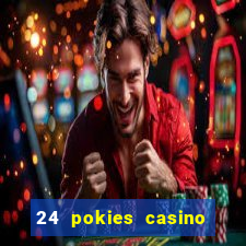 24 pokies casino bonus codes