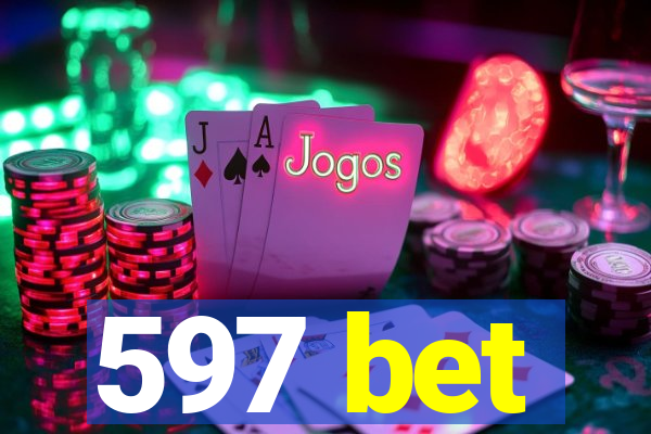 597 bet