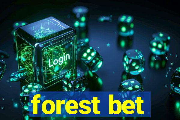 forest bet