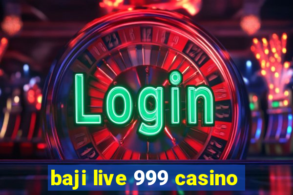 baji live 999 casino