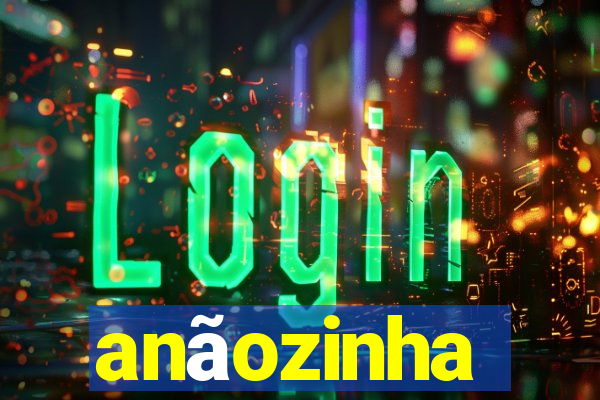 anãozinha