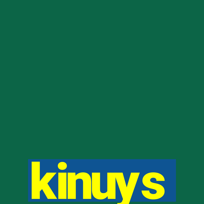 kinuys