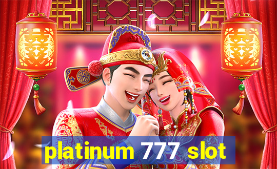 platinum 777 slot