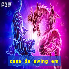 casa de swing em foz do igua莽u