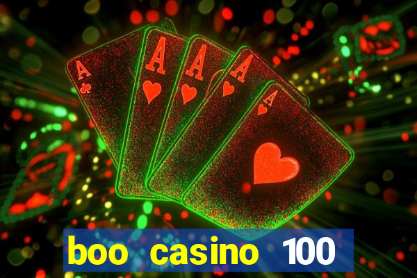 boo casino 100 free spins no deposit