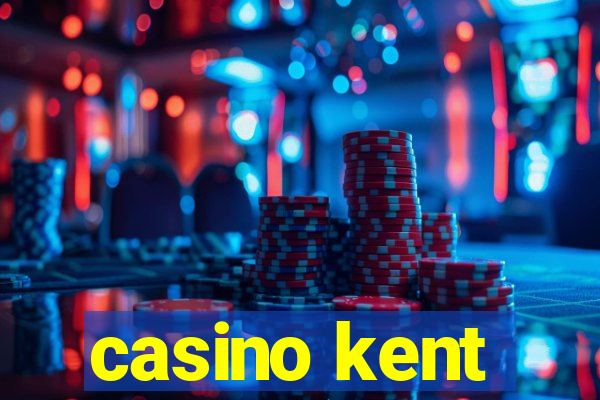 casino kent