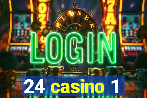 24 casino 1