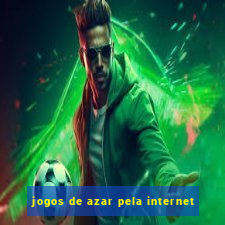 jogos de azar pela internet