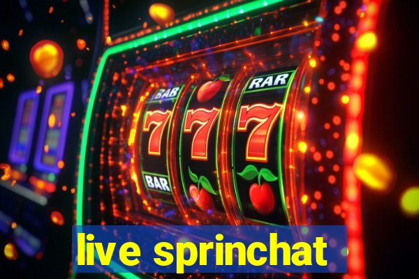 live sprinchat