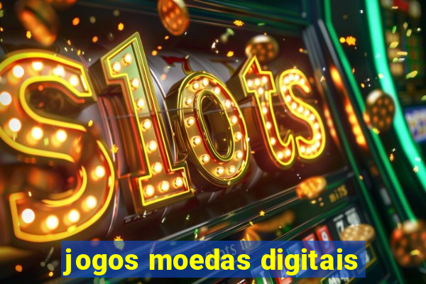 jogos moedas digitais