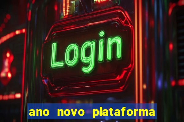 ano novo plataforma de jogos