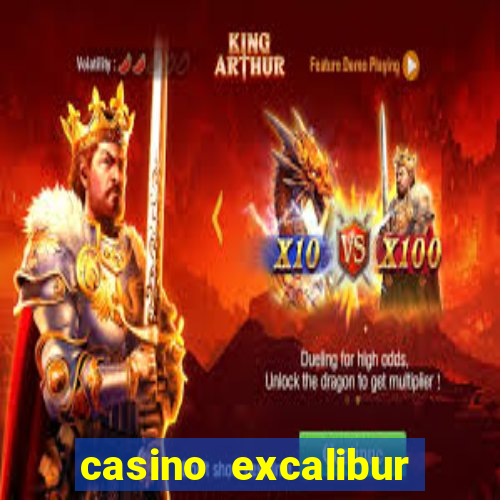 casino excalibur hotel las vegas