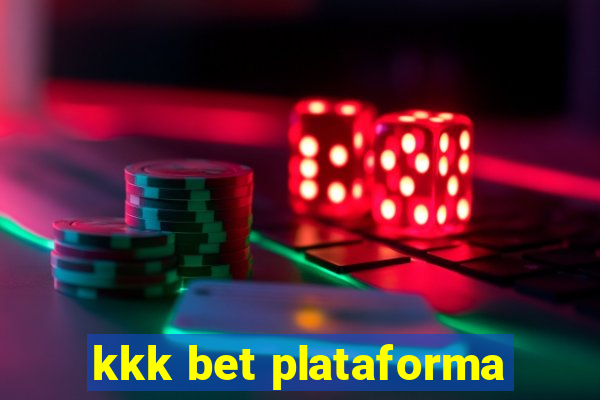 kkk bet plataforma